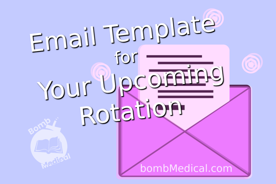 Post Image reads "Email Template for Your Upcoming Rotation"
